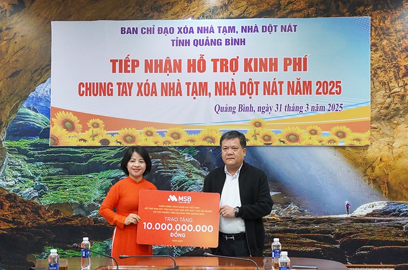 Ngân hàng BIDV, MSB ủng hộ tỉnh Quảng Bình 40 tỷ đồng xóa nhà tạm, nhà dột nát