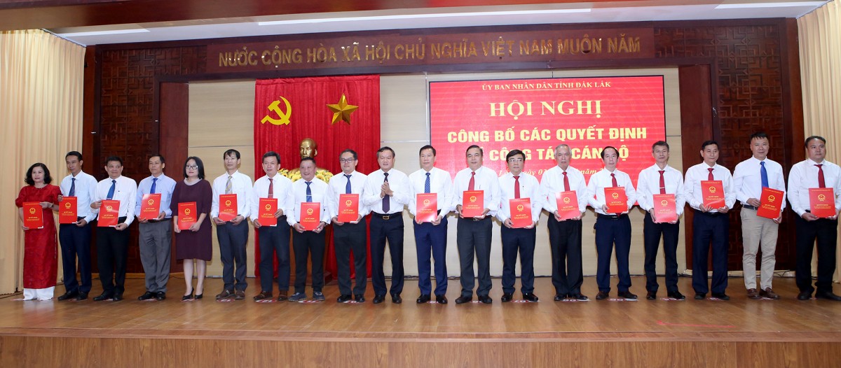 Đắk Lắk công bố các Quyết định về công tác cán bộ sau khi sáp nhập