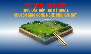 Việt Nam - Nhật Bản thúc đẩy hợp tác kỹ thuật, chuyển giao công nghệ định giá đất
