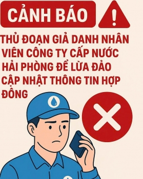 Hải Phòng phát cảnh báo về hình thức lừa đảo mới thông qua việc giả danh Công ty Cấp nước Hải Phòng