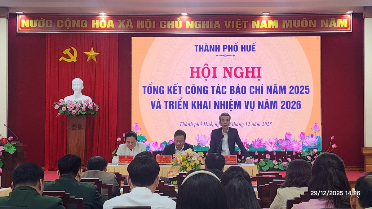 Huế: Tổng kết công tác báo chí năm 2025, trao Giải Báo chí về xây dựng Đảng lần thứ IV