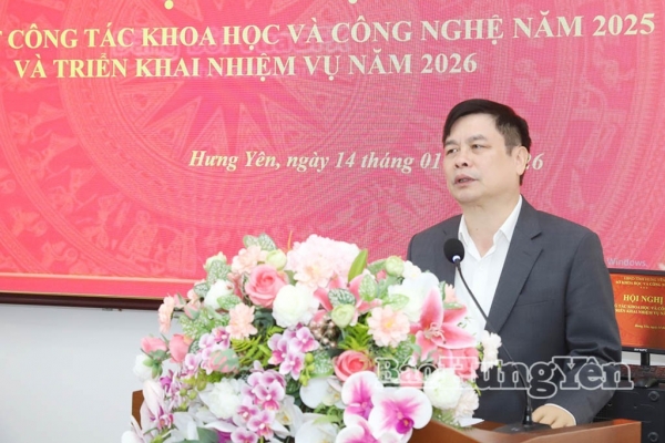 Hưng Yên: Đẩy mạnh phát triển khoa học, công nghệ và chuyển đổi số làm động lực tăng trưởng