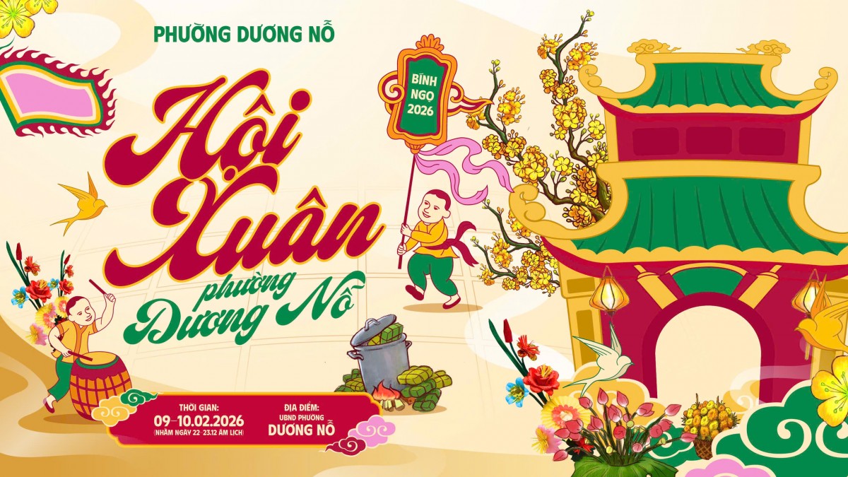 Hội xuân phường Dương Nỗ 2026