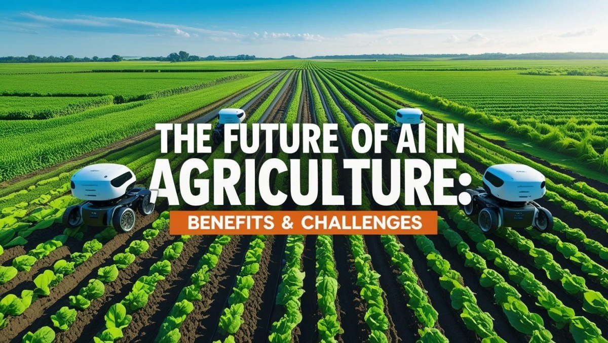 Trí tuệ nhân tạo trong nông nghiệp hiện đại đòi hỏi niềm tin từ cộng đồng