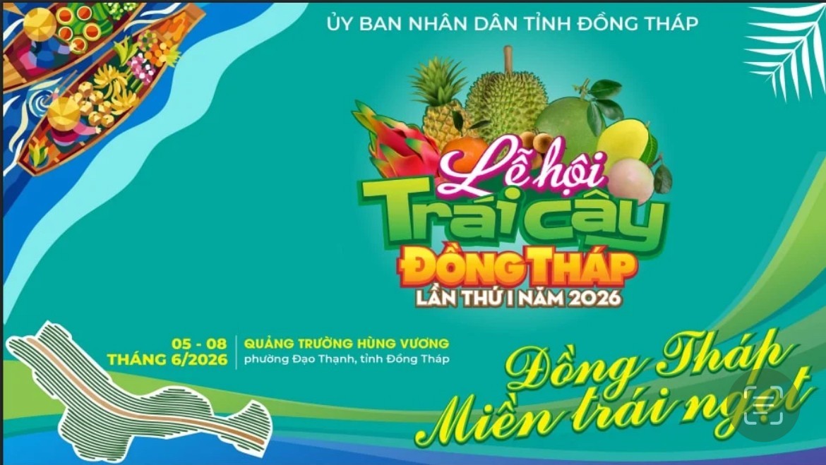 Đồng Tháp tổ chức Lễ hội Trái cây lần thứ I năm 2026